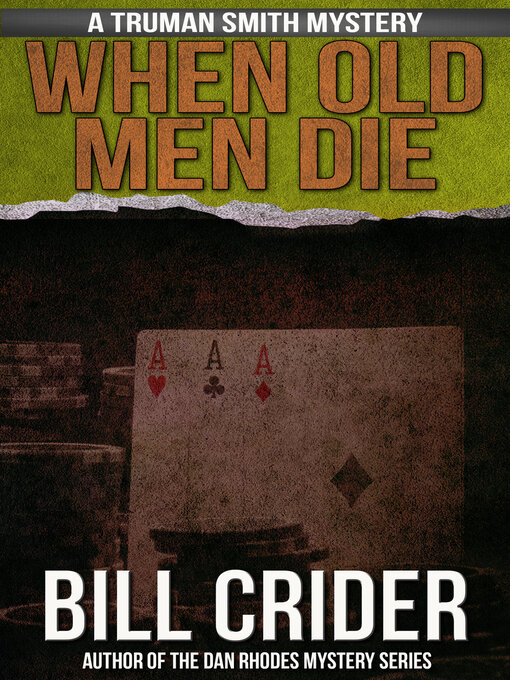 Title details for When old men die by Bill Crider - Available